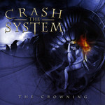 The Crowning Crash The System