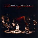 An Acoustic Night At The Theatre Within Temptation