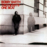 Two Hearts - One Beat Bobby Barth