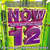 Disco Now 12 (Estados Unidos) de Kelly Rowland