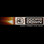 Away From The Sun 3 Doors Down