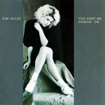 You Keep Me Hangin' On Kim Wilde