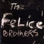 The Felice Brothers The Felice Brothers