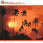  Destination Lounge: Bali