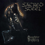 Slaughter Prophecy Sacred Steel