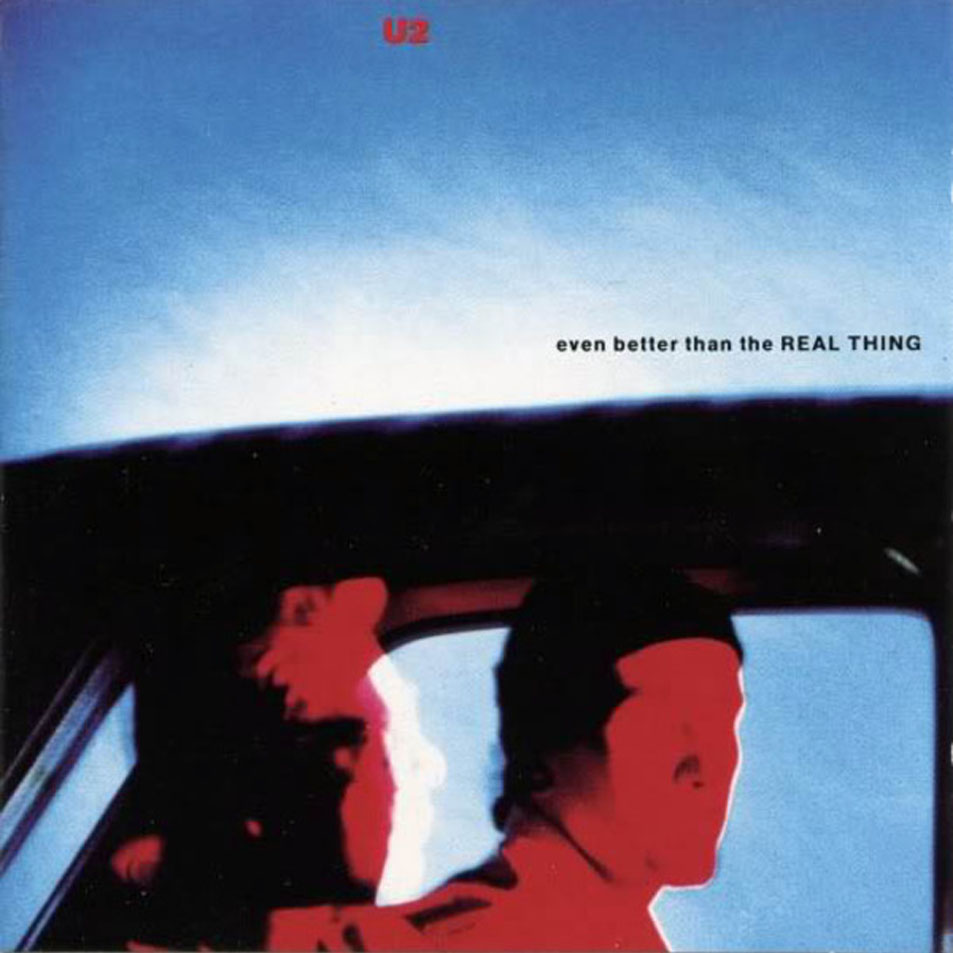 Cartula Frontal de U2 - Even Better Than The Real Thing (Cd Single)