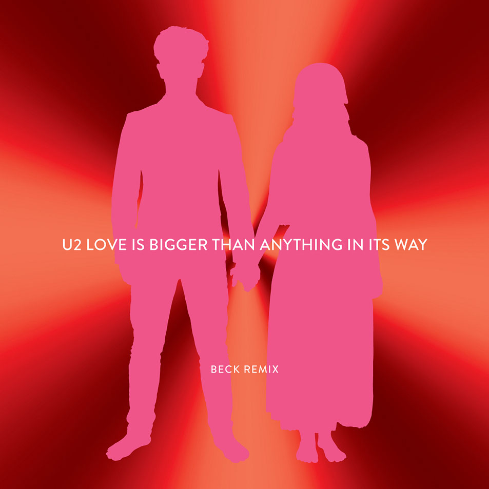 Cartula Frontal de U2 - Love Is Bigger Than Anything In Its Way (Beck Remix) (Cd Single)