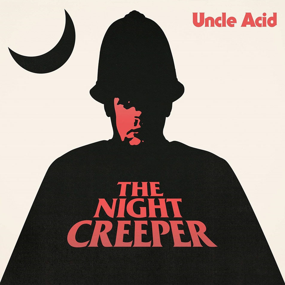 Cartula Frontal de Uncle Acid & The Deadbeats - The Night Creeper