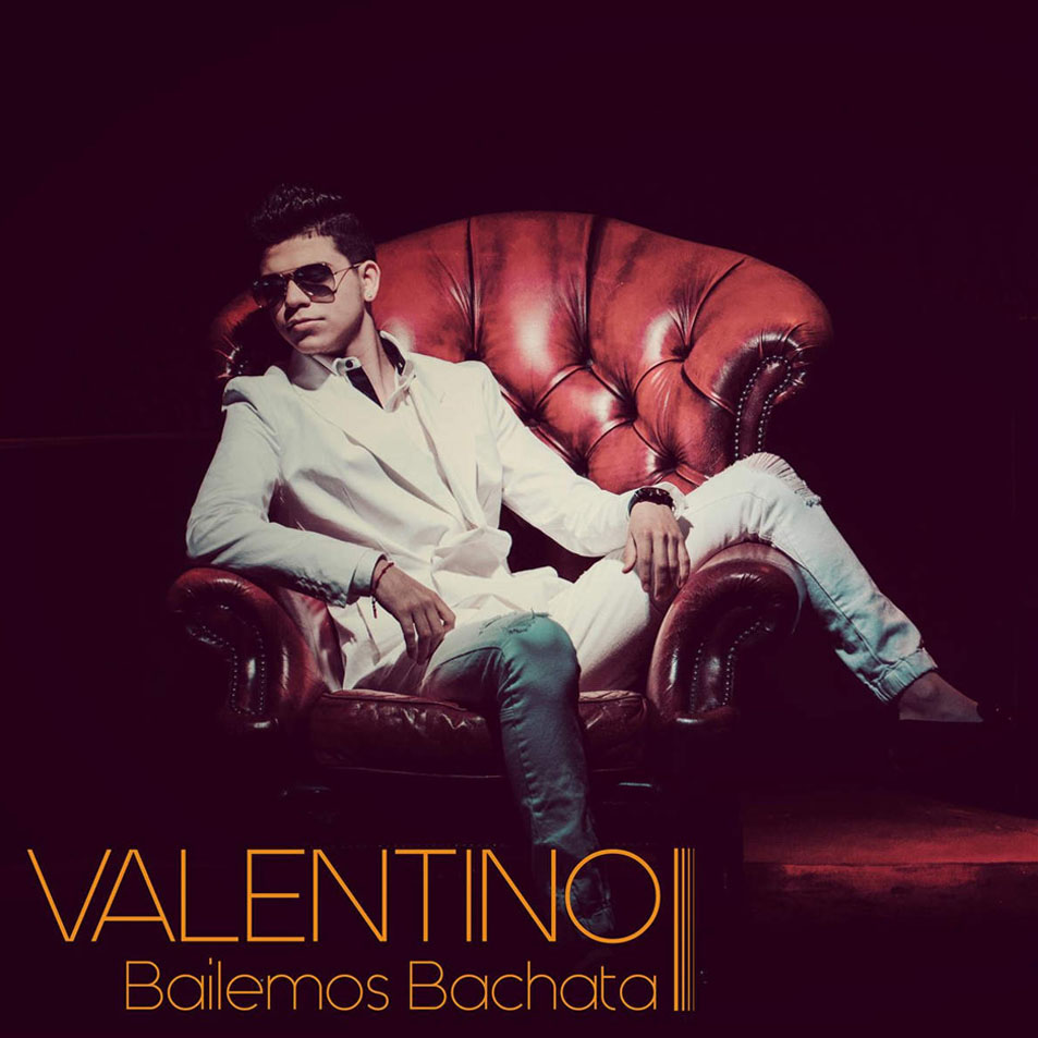 Cartula Frontal de Valentino - Bailemos Bachata (Cd Single)
