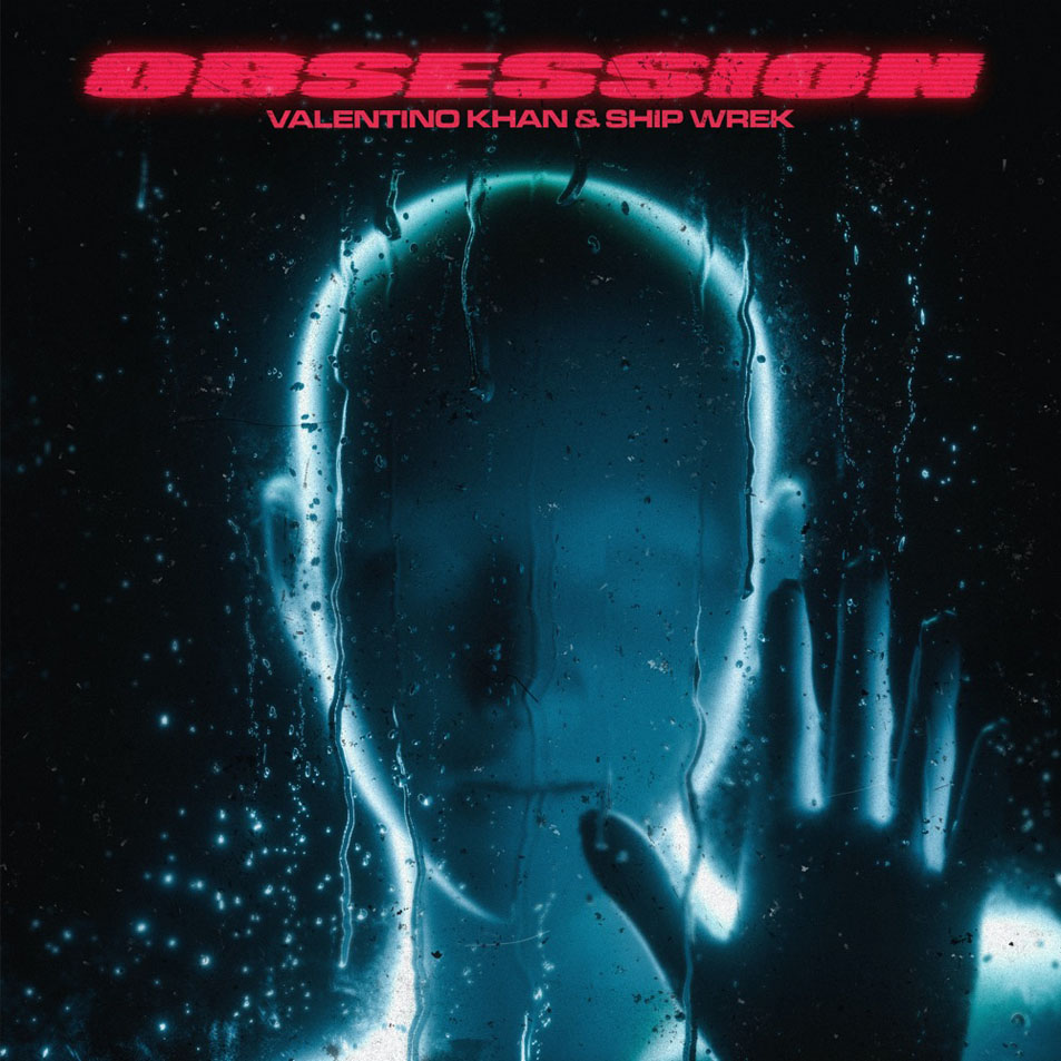 Cartula Frontal de Valentino Khan - Obsession (Featuring Ship Wrek) (Cd Single)