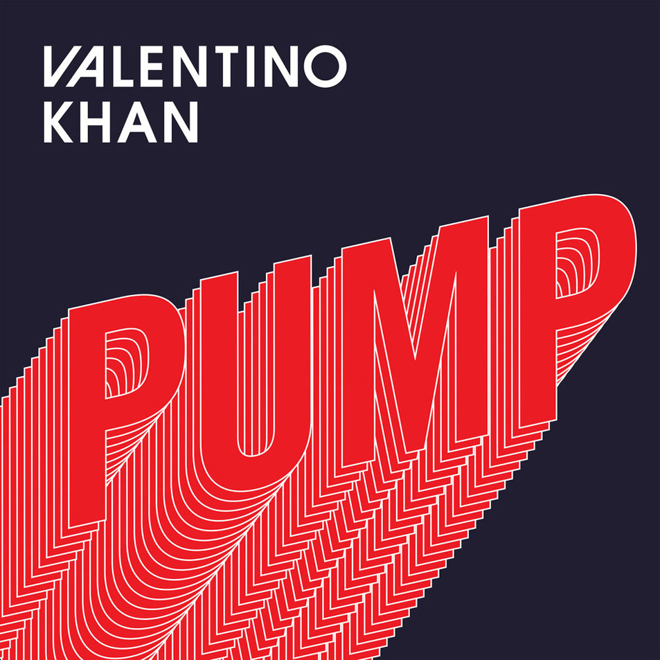 Cartula Frontal de Valentino Khan - Pump (Cd Single)