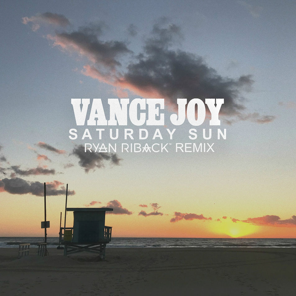 Cartula Frontal de Vance Joy - Saturday Sun (Ryan Riback Remix) (Cd Single)