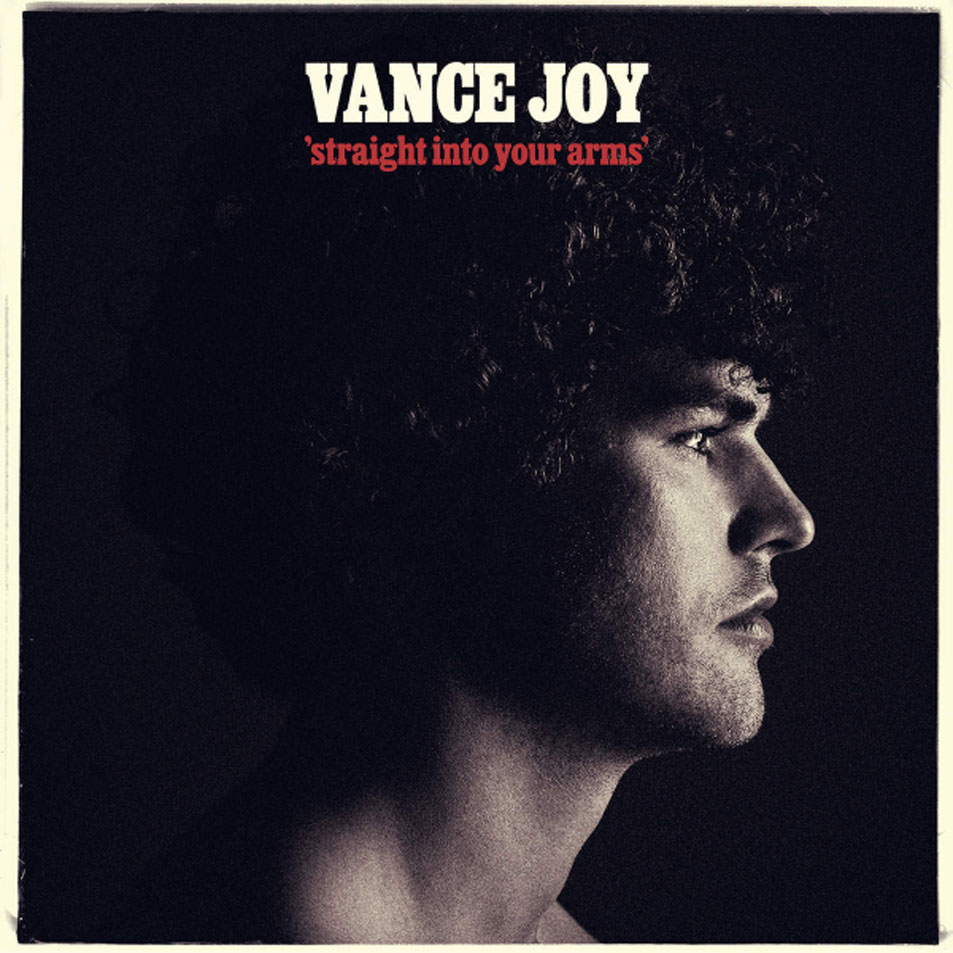 Cartula Frontal de Vance Joy - Straight Into Your Arms (Cd Single)