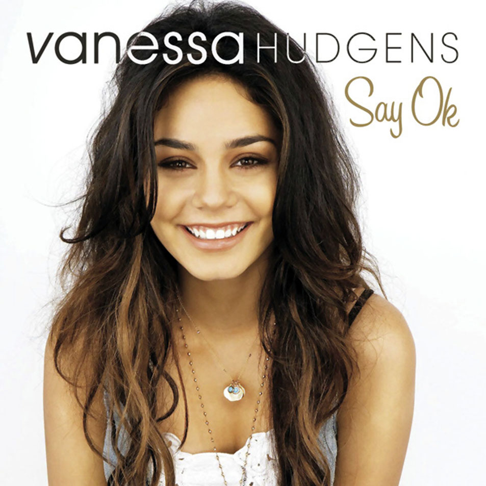 Cartula Frontal de Vanessa Hudgens - Say Ok (Cd Single)