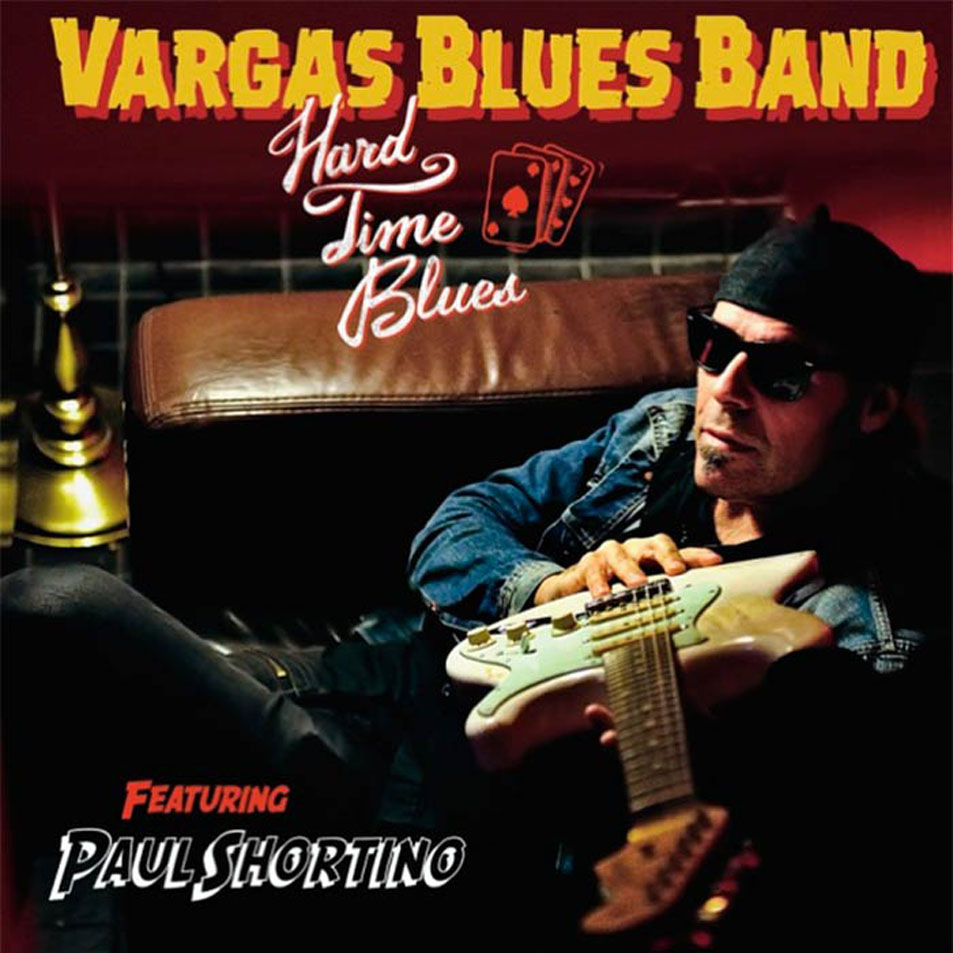 Cartula Frontal de Vargas Blues Band - Hard Time Blues