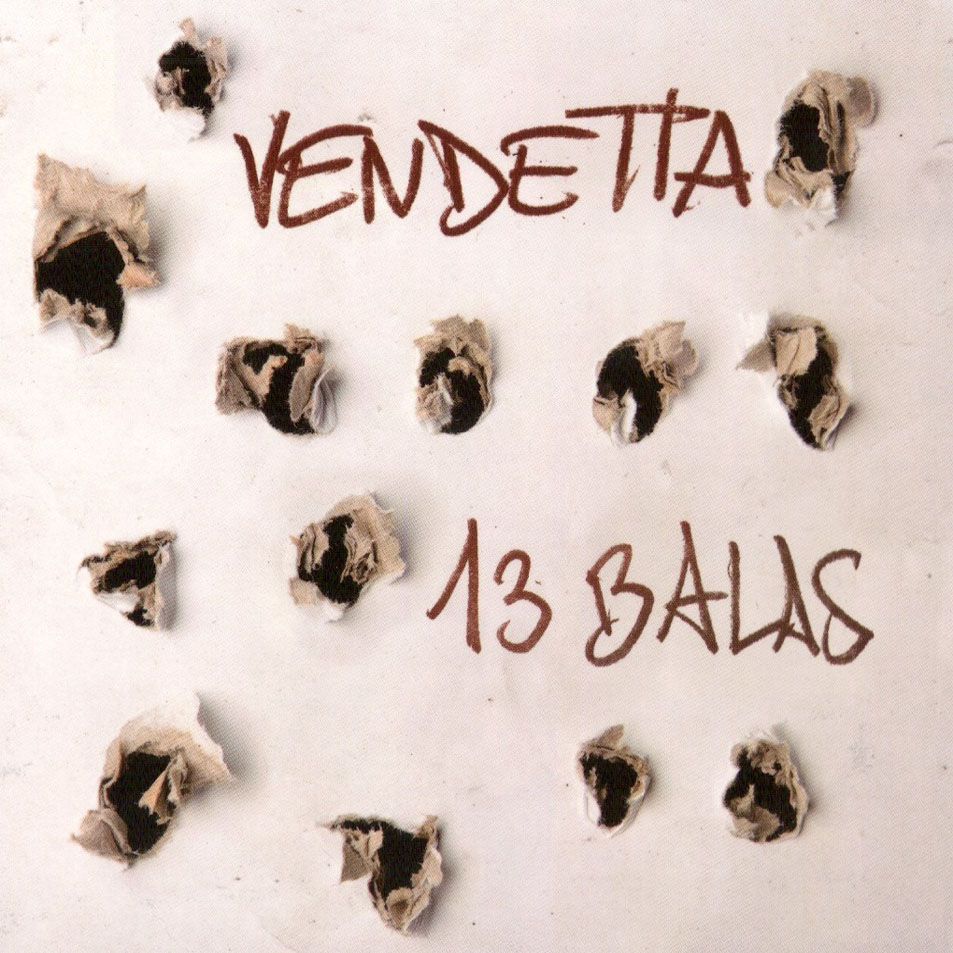 Carátula Frontal de Vendetta - 13 Balas