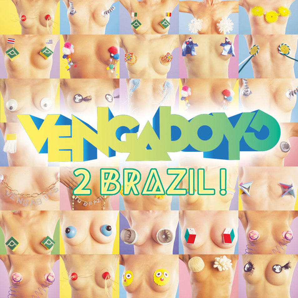 Cartula Frontal de Vengaboys - 2 Brazil! (Remixes) (Ep)