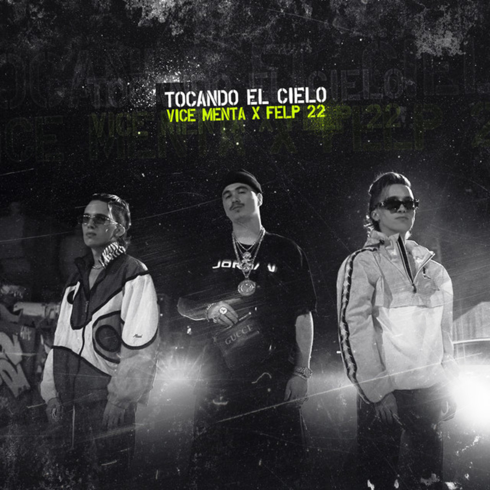 Cartula Frontal de Vice Menta - Tocando El Cielo (Featuring Felp 22) (Cd Single)