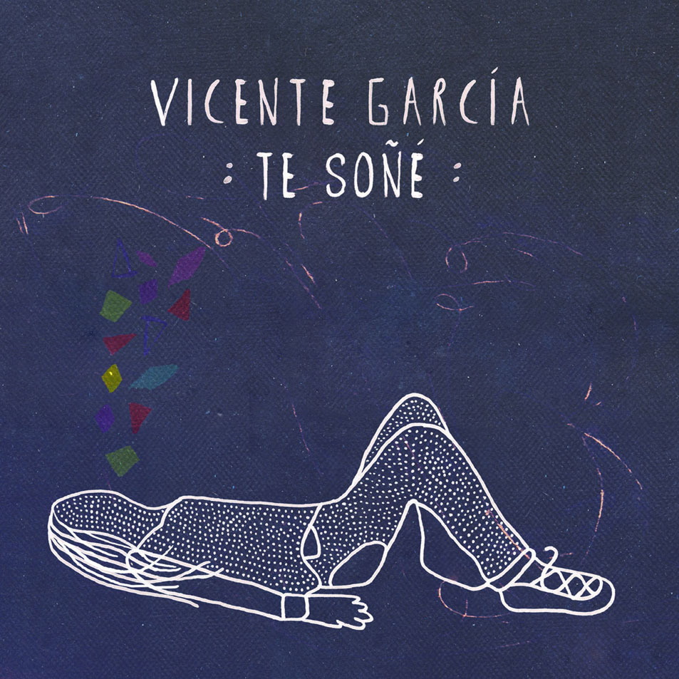 Cartula Frontal de Vicente Garcia - Te Soe (Cd Single)