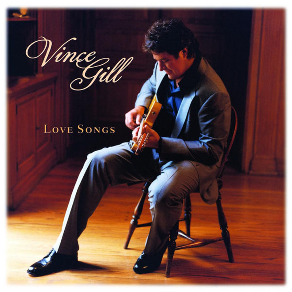 Cartula Frontal de Vince Gill - Love Songs