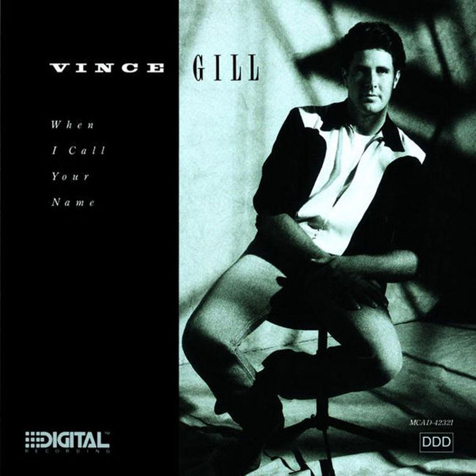 Cartula Frontal de Vince Gill - When I Call Your Name