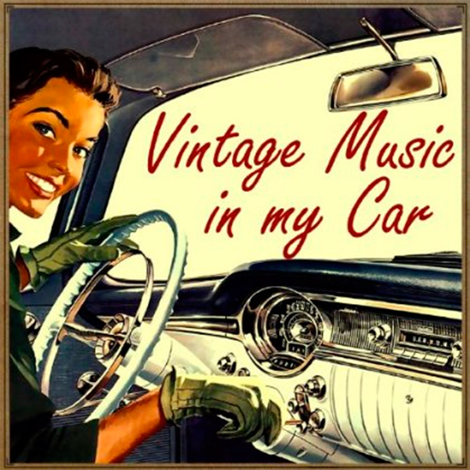 Cartula Frontal de Vintage Music In My Car