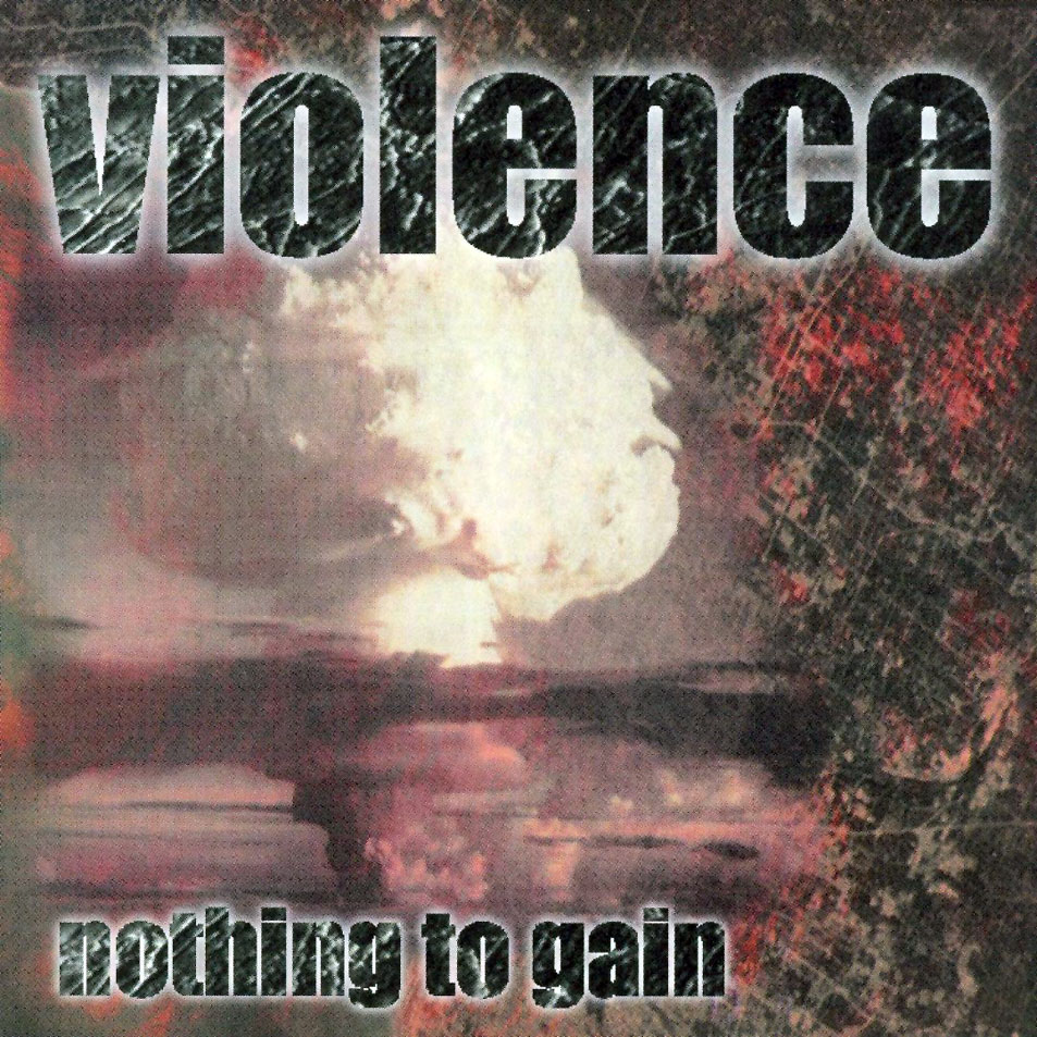 Cartula Frontal de Vio-Lence - Nothing To Gain