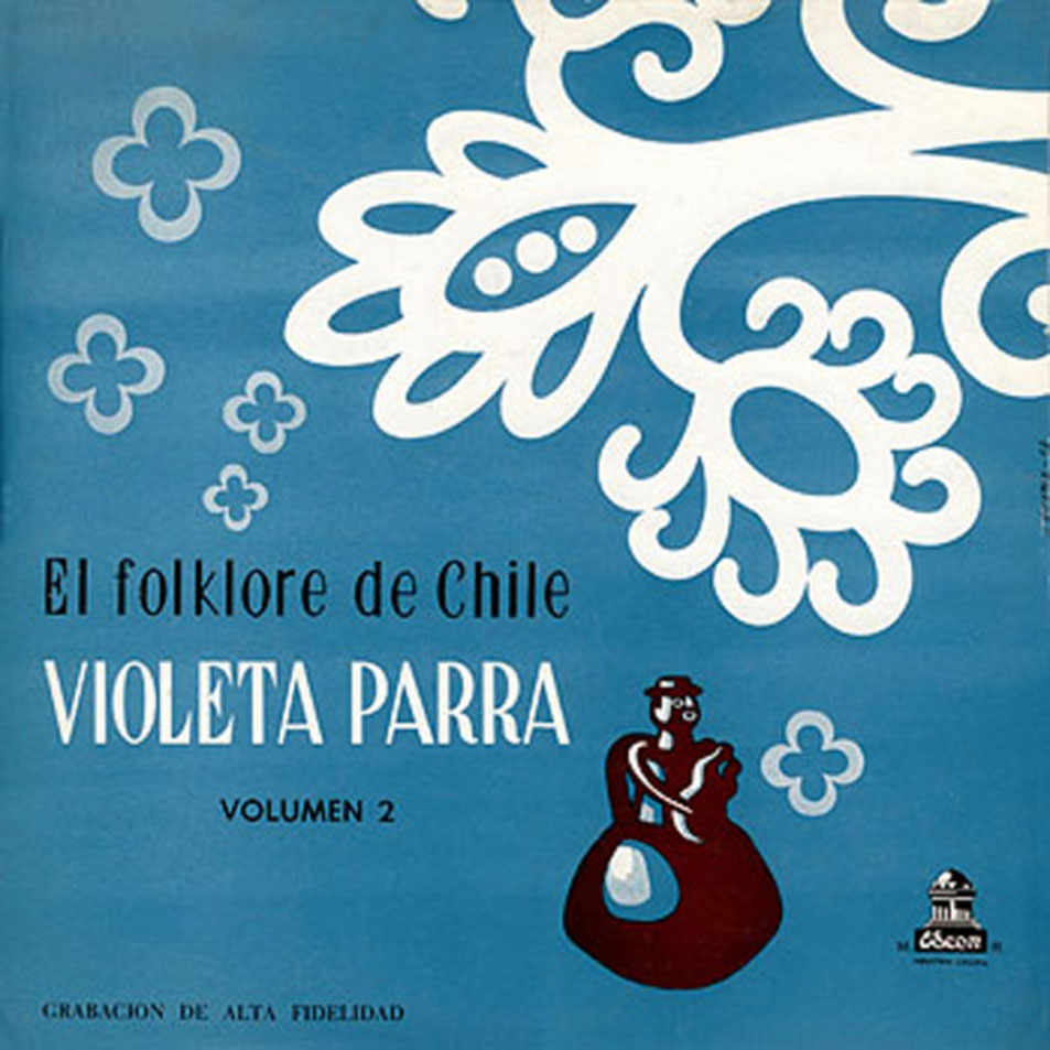 Cartula Frontal de Violeta Parra - El Folklore De Chile Volumen Ii: Acompaada De Guitarra