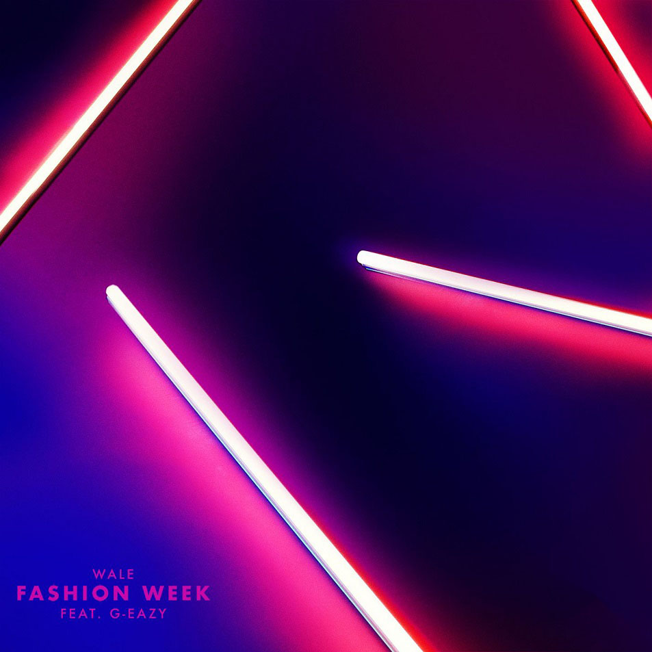 Cartula Frontal de Wale - Fashion Week (Featuring G-Eazy) (Cd Single)