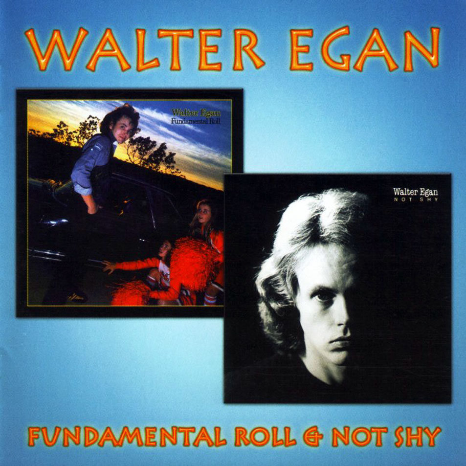 Cartula Frontal de Walter Egan - Fundamental Roll & Not Shy