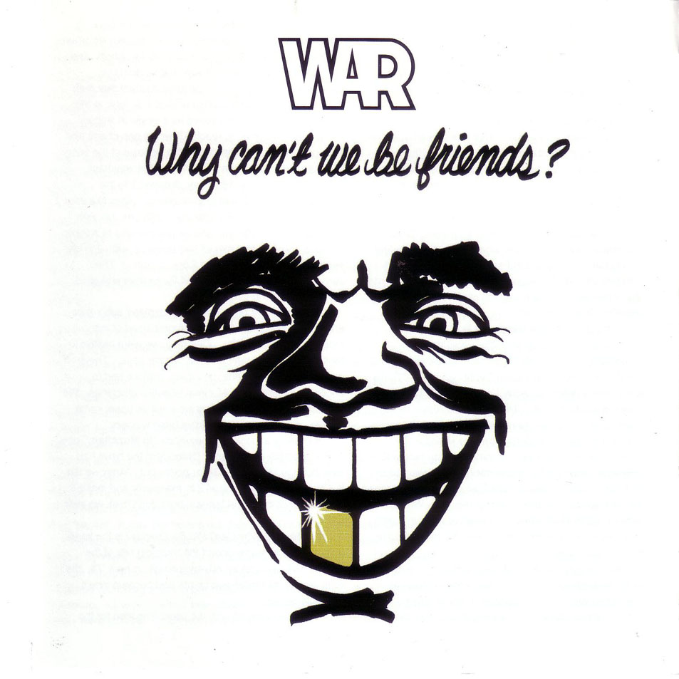 Cartula Frontal de War - Why Can't We Be Friends