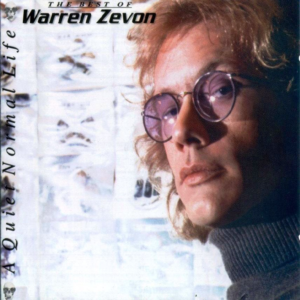 Cartula Frontal de Warren Zevon - A Quiet Normal Life: The Best Of Warren Zevon