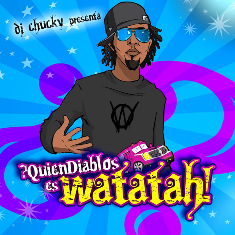 Cartula Frontal de Watatah - Dj Chucky Presenta: Quien Diablos Es Watatah?