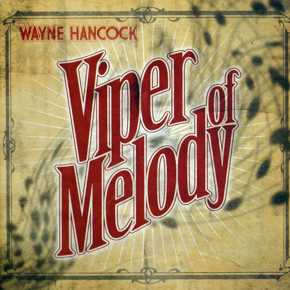 Cartula Frontal de Wayne Hancock - Viper Of Melody