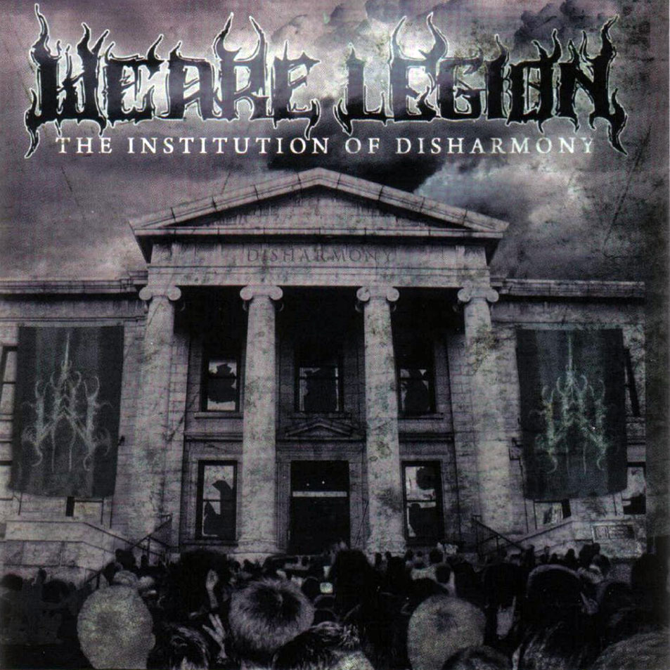Cartula Frontal de We Are Legion - The Institution Of Disharmony