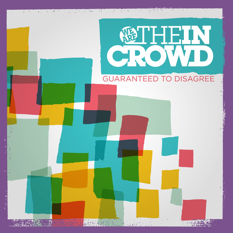 Cartula Frontal de We Are The In Crowd - Guaranteed To Disagree (Ep)