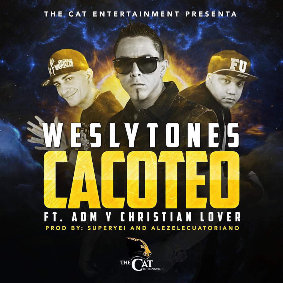Cartula Frontal de Wesly Tones - Cacoteo (Featuring Adm & Christian Lover) (Cd Single)