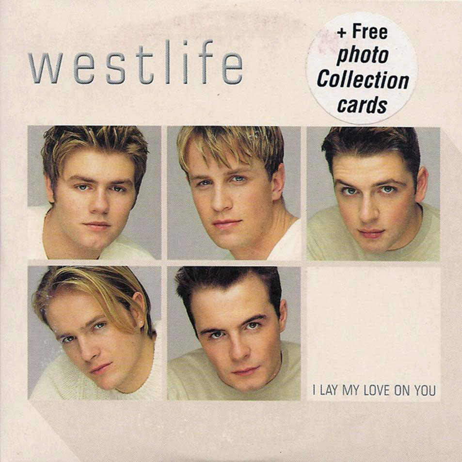 Cartula Frontal de Westlife - I Lay My Love On You (Cd Single)
