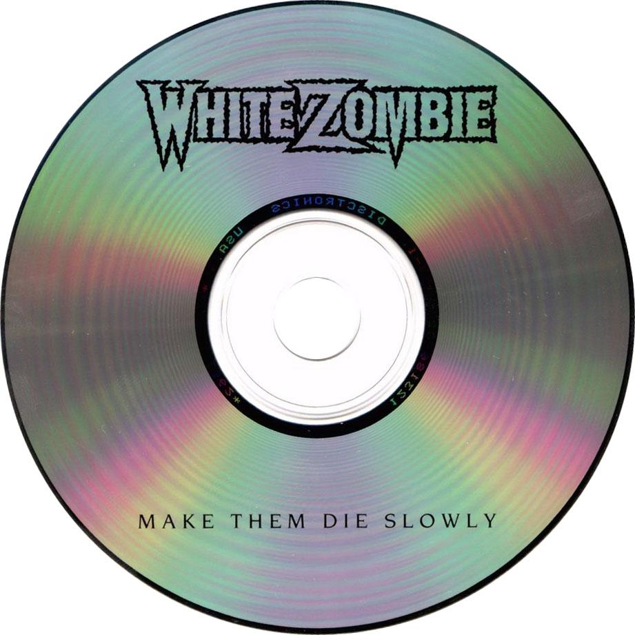 Cartula Cd de White Zombie - Make Them Die Slowly