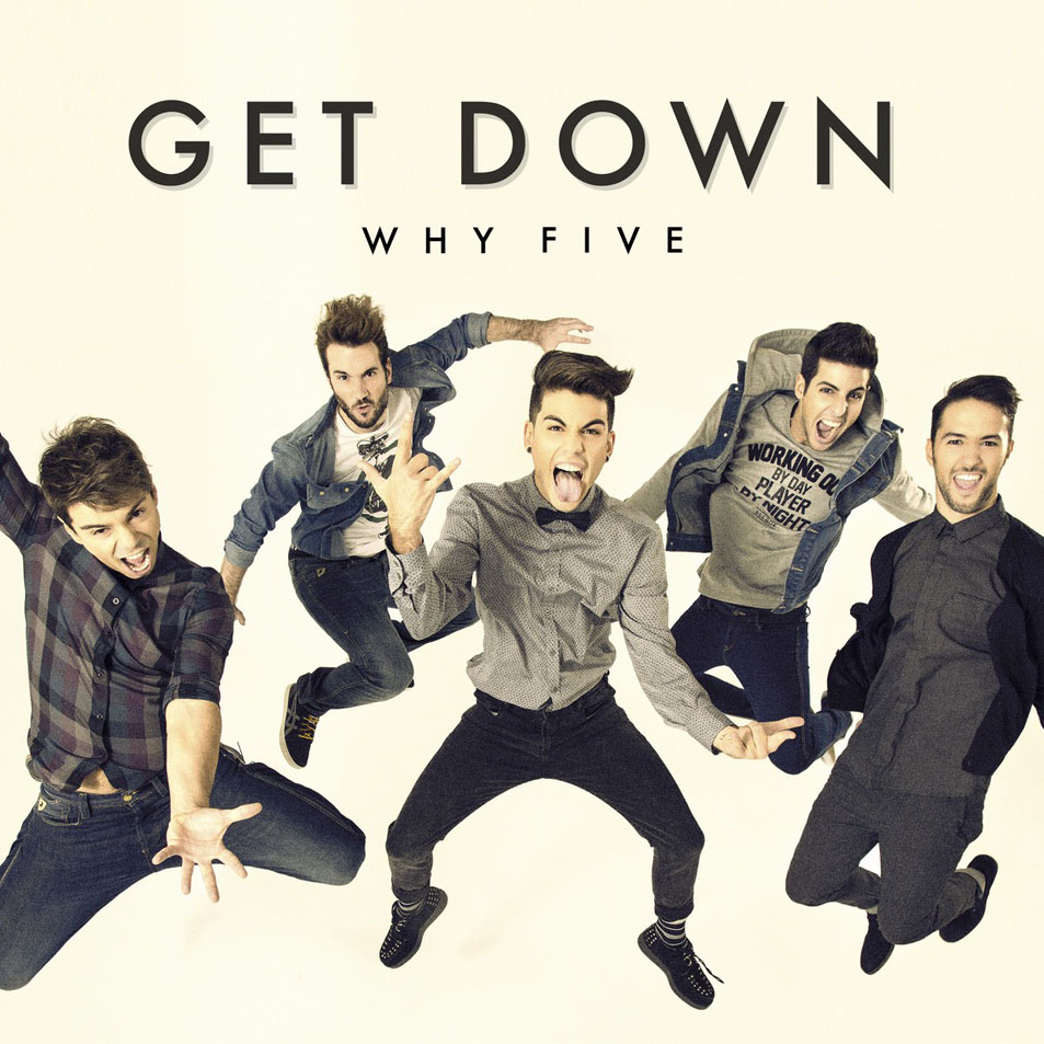 Cartula Frontal de Why Five - Get Down (Cd Single)