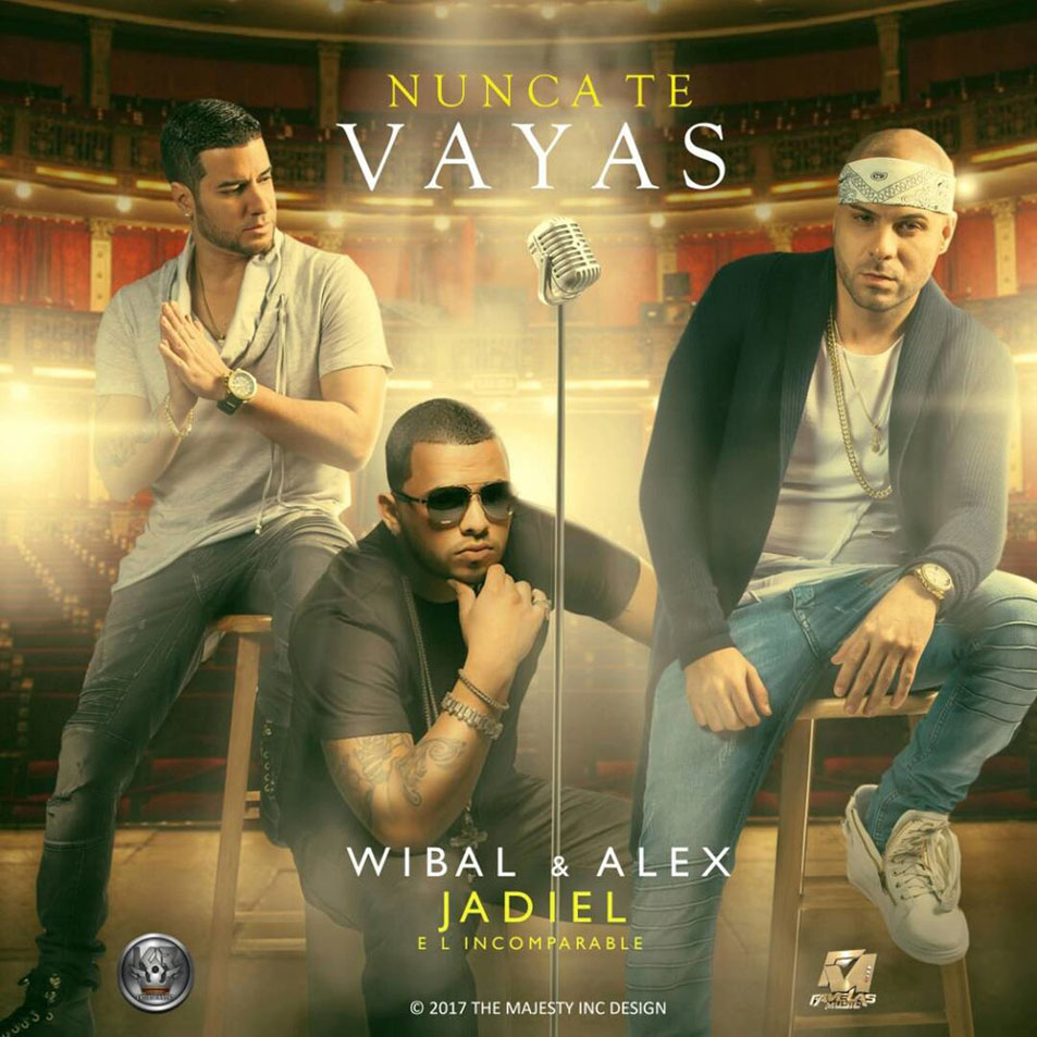 Cartula Frontal de Wibal & Alex - Nunca Te Vayas (Featuring Jadiel) (Cd Single)