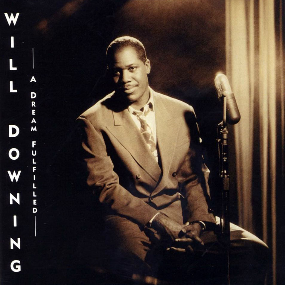 Cartula Frontal de Will Downing - A Dream Fulfilled