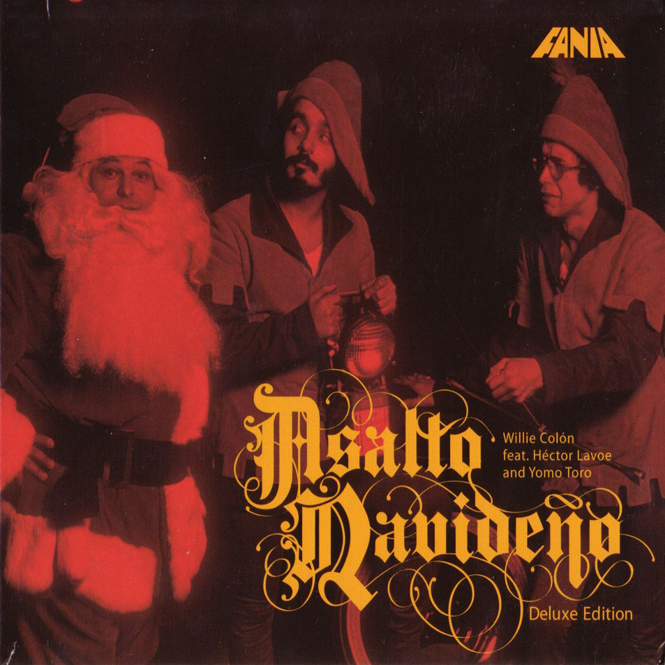 Cartula Frontal de Willie Colon, Hector Lavoe & Yomo Toro - Asalto Navideo (Deluxe Edition)