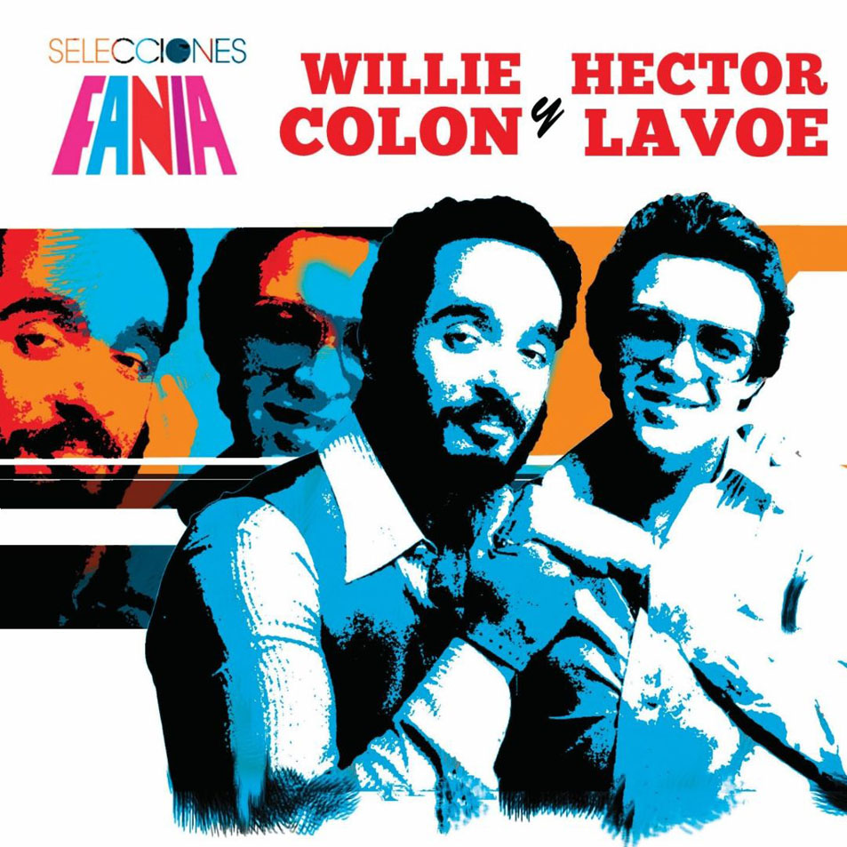 Cartula Frontal de Willie Colon & Hector Lavoe - Selecciones Fania
