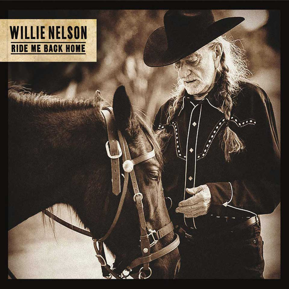 Cartula Frontal de Willie Nelson - Ride Me Back Home