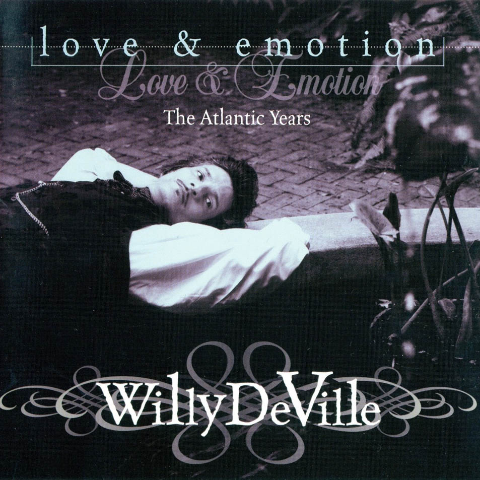 Cartula Frontal de Willy Deville - Love & Emotion The Atlantic Years