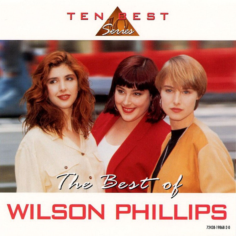 Cartula Frontal de Wilson Phillips - The Best Of Wilson Phillips