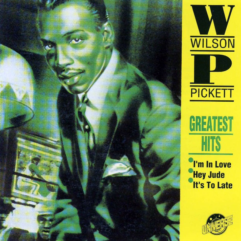 Cartula Frontal de Wilson Pickett - Greatest Hits