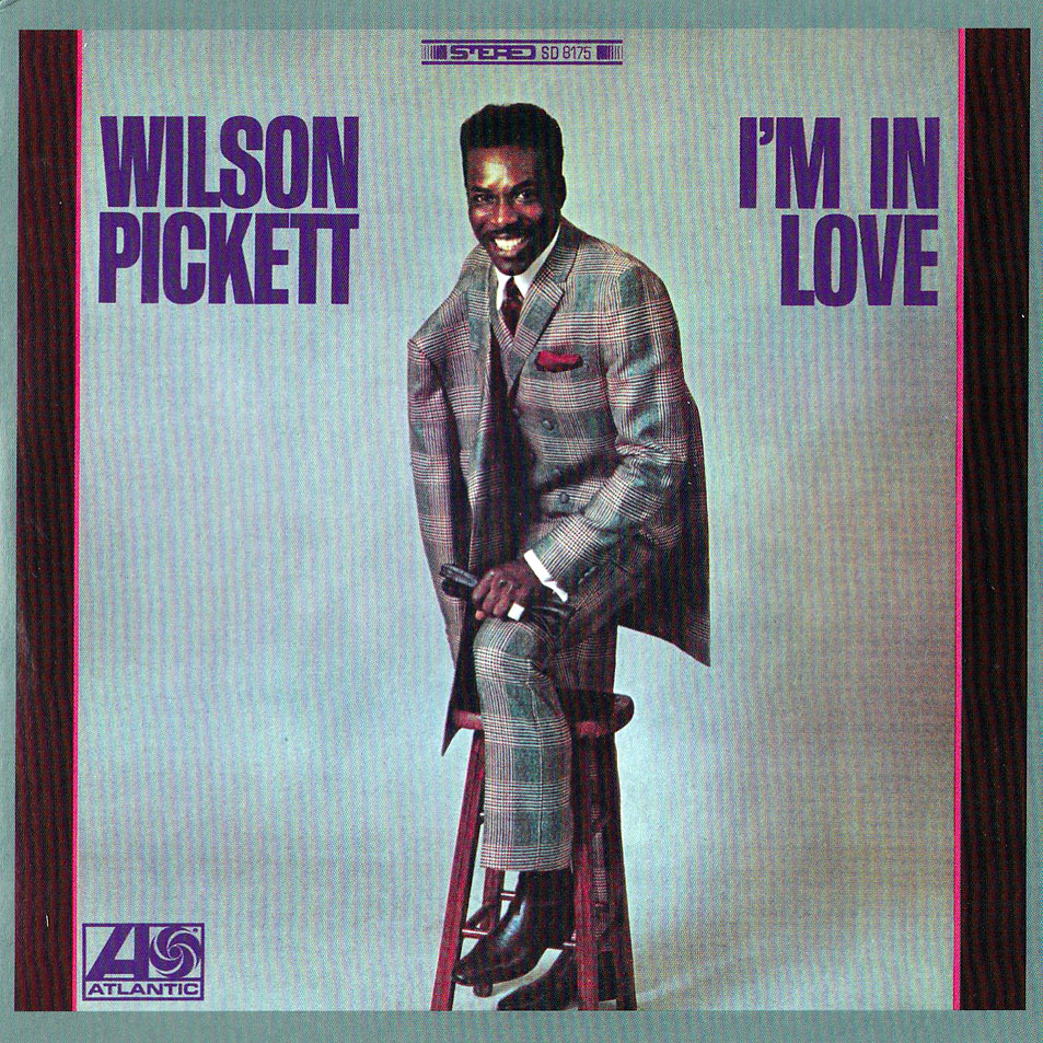 Cartula Frontal de Wilson Pickett - I'm In Love