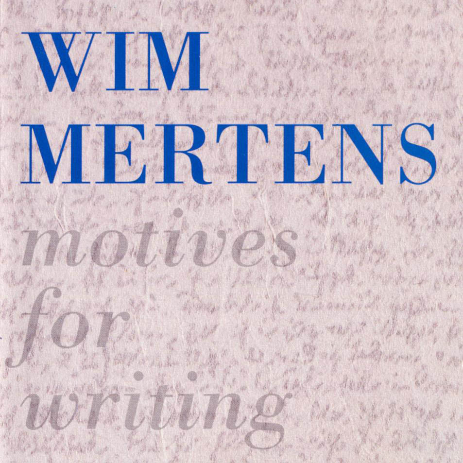 Cartula Frontal de Wim Mertens - Motives For Writing